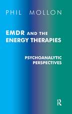 EMDR and the Energy Therapies: Psychoanalytic Perspectives