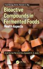 Bioactive Compounds in Fermented Foods: Health Aspects