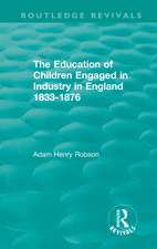 The Education of Children Engaged in Industry in England 1833-1876