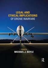 Legal and Ethical Implications of Drone Warfare