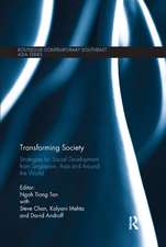 Transforming Society: Strategies for Social Development from Singapore, Asia and Around the World