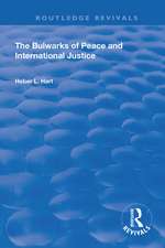 The Bulwarks of Peace and International Justice