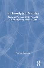 Psychoanalysis in Medicine