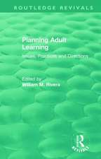 Planning Adult Learning: Issues, Practices and Directions