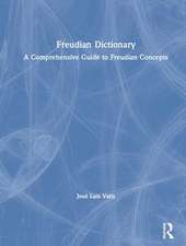 Freudian Dictionary: A Comprehensive Guide to Freudian Concepts