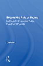 Beyond the Rule of Thumb: Methods for Evaluating Public Investment Projects