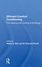 Efficient Comfort Conditioning: The Heating And Cooling Of Buildings