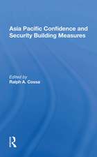 Asia Pacific Confidence And Security Building Measures