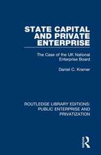 State Capital and Private Enterprise: The Case of the UK National Enterprise Board