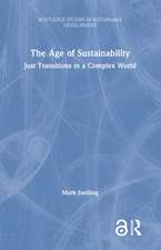 The Age of Sustainability: Just Transitions in a Complex World