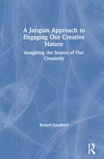 A Jungian Approach to Engaging Our Creative Nature: Imagining the Source of Our Creativity