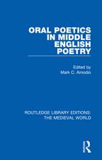 Oral Poetics in Middle English Poetry