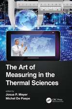 The Art of Measuring in the Thermal Sciences