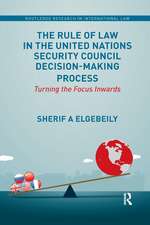 The Rule of Law in the United Nations Security Council Decision-Making Process: Turning the Focus Inwards