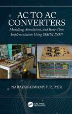 AC to AC Converters: Modeling, Simulation, and Real Time Implementation Using SIMULINK