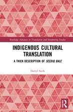 Indigenous Cultural Translation: A Thick Description of Seediq Bale