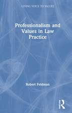 Professionalism and Values in Law Practice