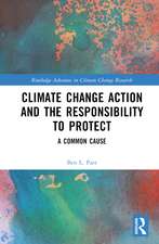 Climate Change Action and the Responsibility to Protect: A Common Cause