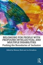 Belonging for People with Profound Intellectual and Multiple Disabilities: Pushing the Boundaries of Inclusion