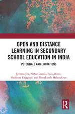 Open and Distance Learning in Secondary School Education in India: Potentials and Limitations