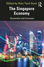 The Singapore Economy: Dynamism and Inclusion