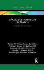 Arctic Sustainability Research: Past, Present and Future