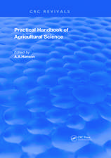 Practical Handbook of Agricultural Science