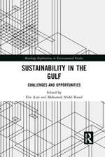 Sustainability in the Gulf: Challenges and Opportunities