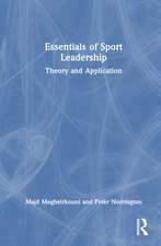 Essentials of Sport Leadership: Theory and Application