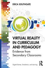 Virtual Reality in Curriculum and Pedagogy