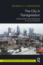 The City in Transgression: Human Mobility and Resistance in the 21st Century