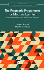 The Pragmatic Programmer for Machine Learning