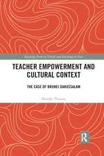 Teacher Empowerment and Cultural Context: The Case of Brunei Darussalam