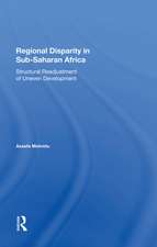 Regional Disparity In Subsaharan Africa: Structural Readjustment Of Uneven Development