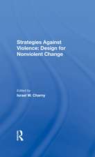 Strategies Against Violence: Design For Nonviolent Change