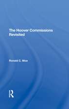 The Hoover Commissions Revisited