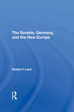 The Soviets, Germany, And The New Europe