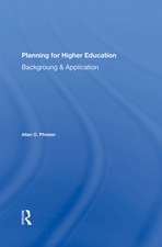 Planning For Higher Education: Background And Application