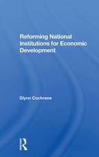 Reforming National Institutions For Economic Development