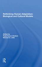 Rethinking Human Adaptation: Biological And Cultural Models