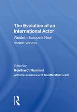 The Evolution Of An International Actor: Western Europe's New Assertiveness