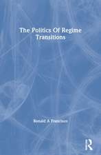 The Politics Of Regime Transitions