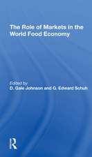 The Role Of Markets In The World Food Economy