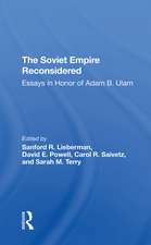 The Soviet Empire Reconsidered: Essays In Honor Of Adam B. Ulam