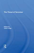 The Threat Of Terrorism: Combating Political Violence In Europe