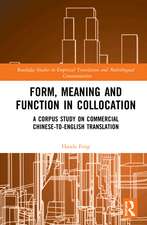 Form, Meaning and Function in Collocation: A Corpus Study on Commercial Chinese-to-English Translation