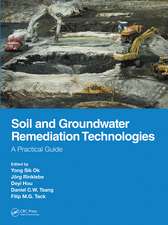 Soil and Groundwater Remediation Technologies: A Practical Guide