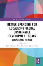 Better Spending for Localizing Global Sustainable Development Goals: Examples from the Field