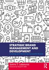 Strategic Brand Management and Development: Creating and Marketing Successful Brands