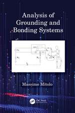 Analysis of Grounding and Bonding Systems